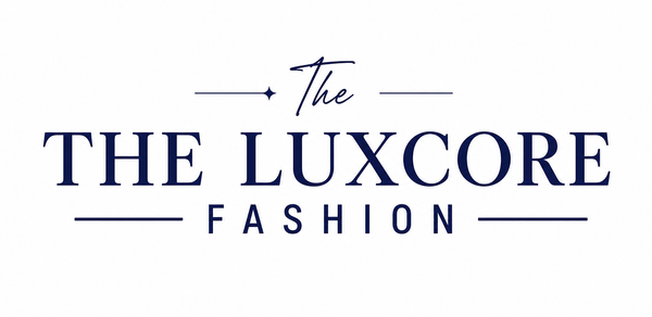 The LuxCore Fashion